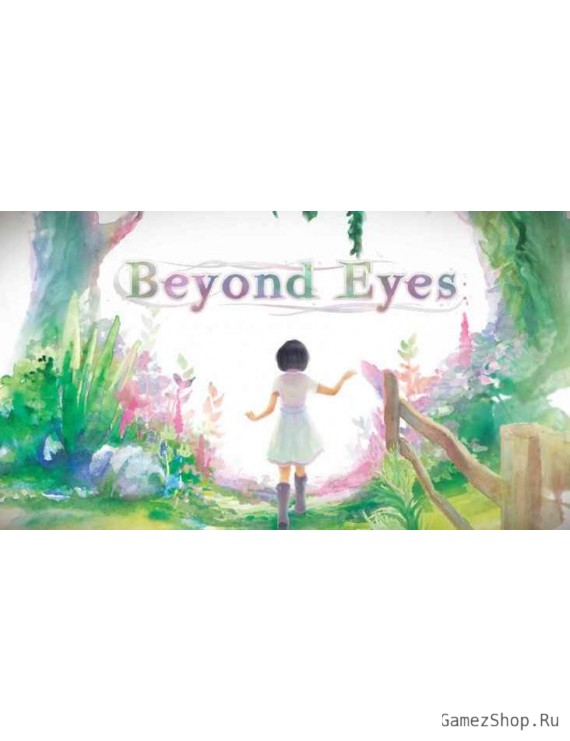 Beyond Eyes