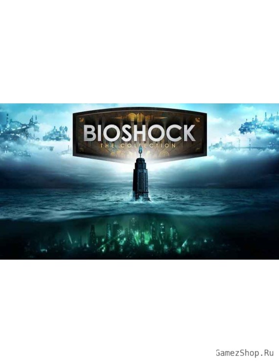 BioShock: The Collection