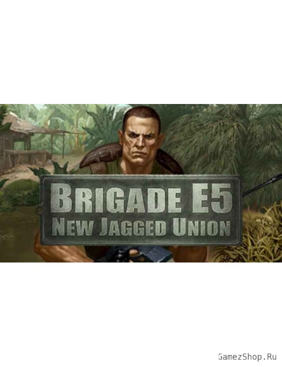 Brigade E5: New Jagged Union