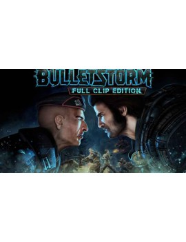 Bulletstorm: Full Clip Edition