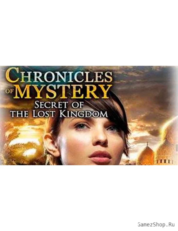Chronicles of Mystery - Secret of the Lost Kingdom