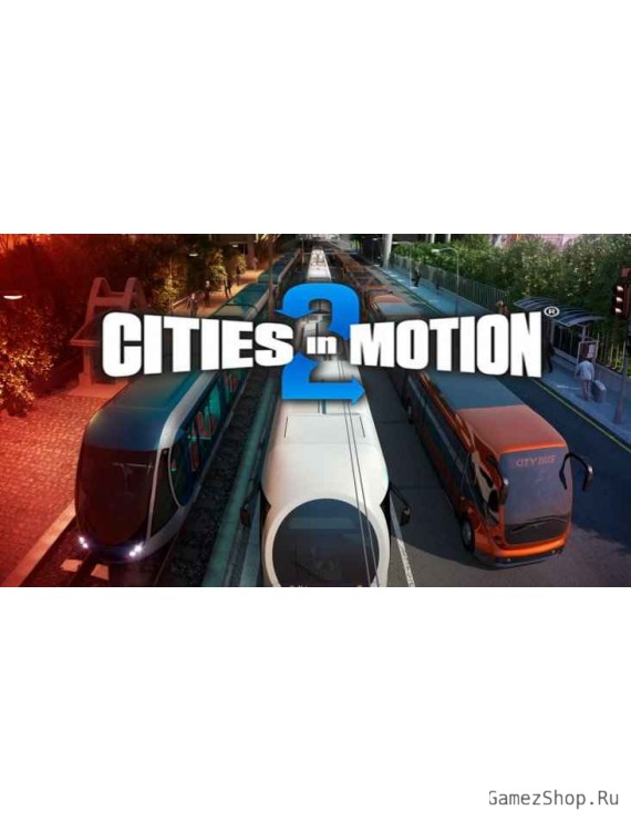 Cities in Motion 2 Collection