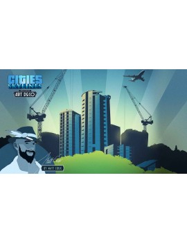 Cities. Skylines. Content Creator Pack. Art Deco