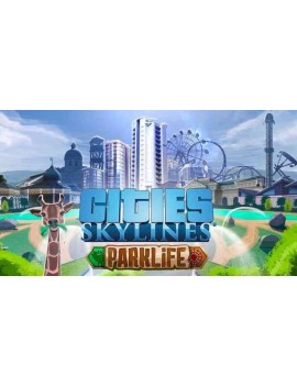 Cities: Skylines – Parklife