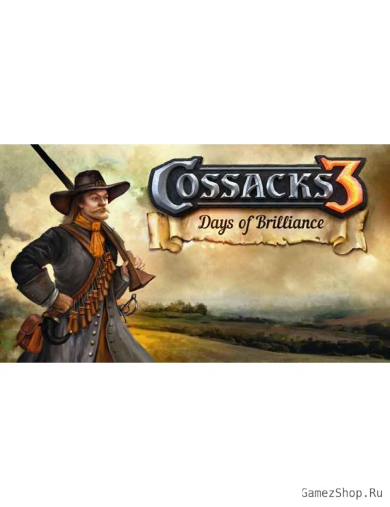 Cossacks 3: Days of Brilliance