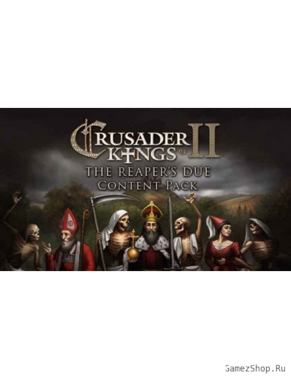 Crusader Kings II: The Reaper's Due - Content Pack