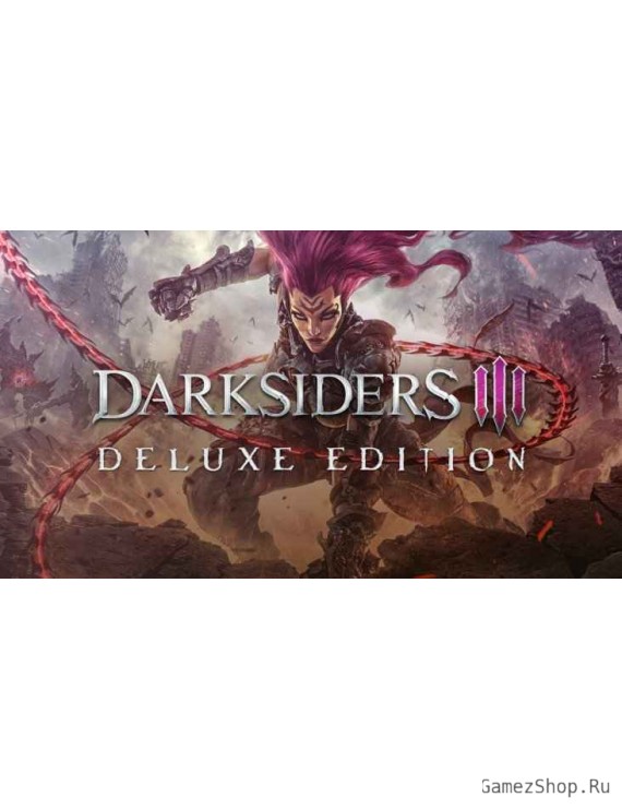 Darksiders III Deluxe Edition