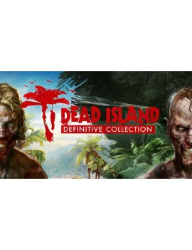 Dead Island Definitive Collection