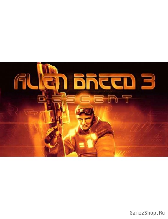 Alien Breed 3: Descent