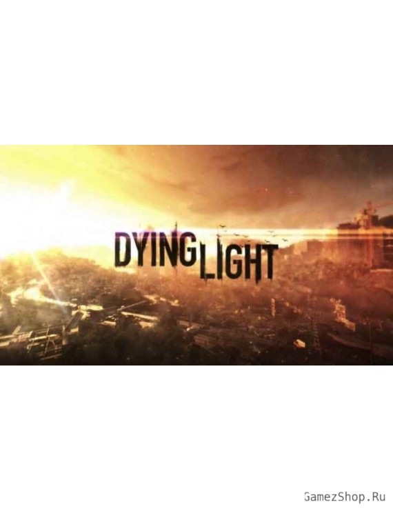 Dying Light