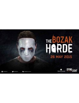 Dying Light: The Bozak Horde