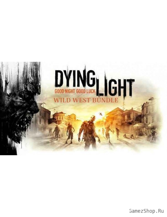 Dying Light - Wild West Bundle