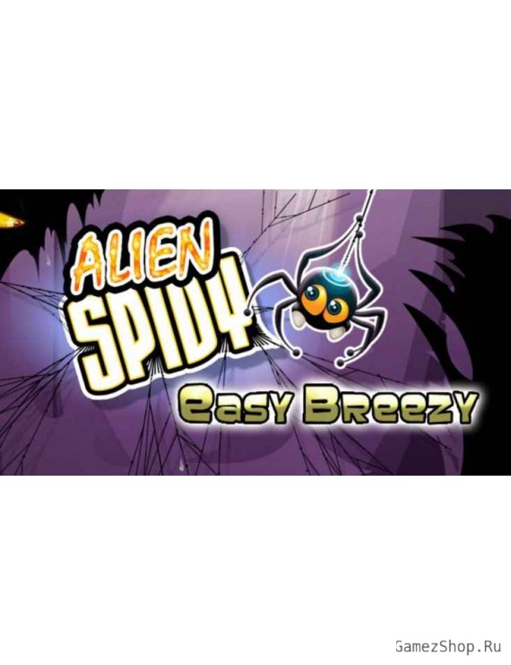 Alien Spidy: Easy Breezy