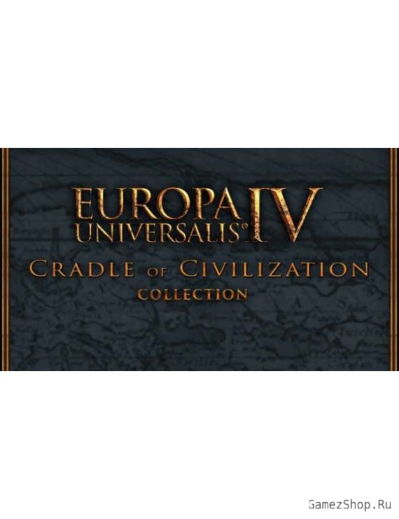 Europa Universalis IV: Cradle of Civilization - Collection