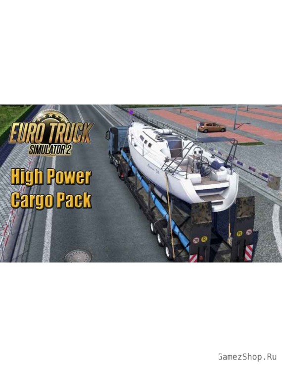 Euro Truck Simulator 2 - High Power Cargo Pack DLC