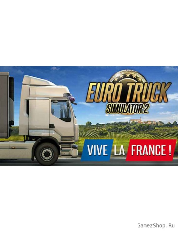 Euro Truck Simulator 2 – Vive la France!