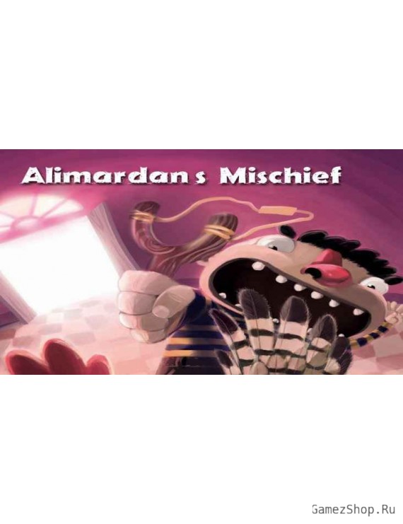 Alimardan's Mischief
