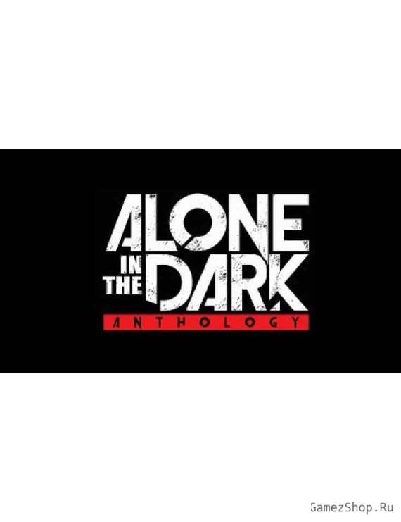 Alone in the Dark Anthology