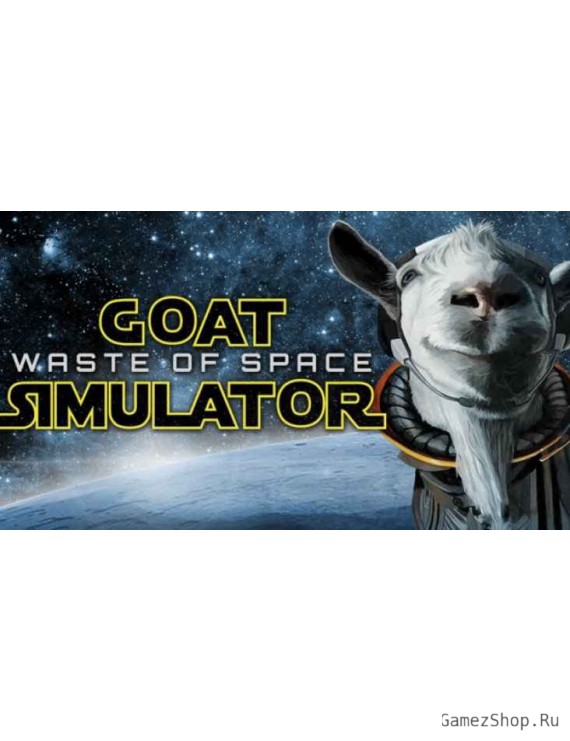Goat Simulator: Waste of Space