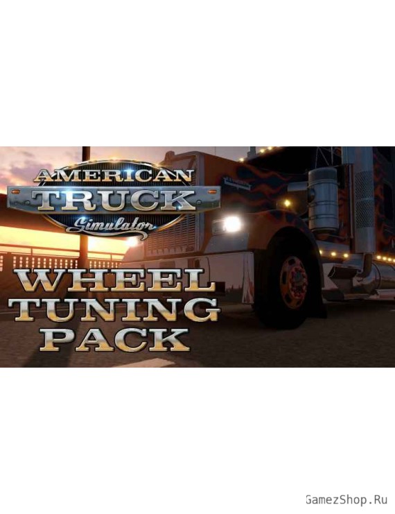 American Truck Simulator - Wheel Tuning Pack