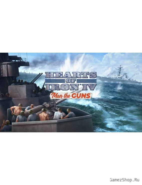 Hearts of Iron IV: Man the Guns