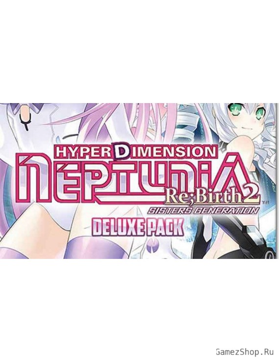 Hyperdimension Neptunia Re;Birth2: Sisters Generation Deluxe DLC
