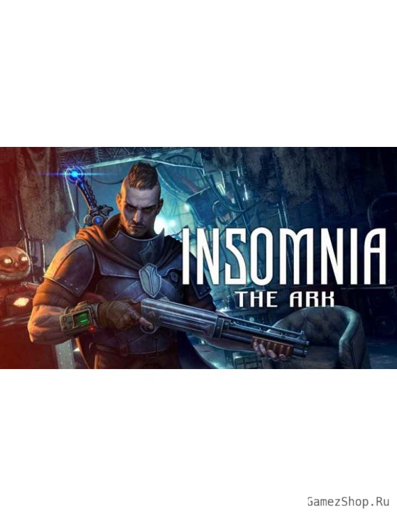 Insomnia: The Ark