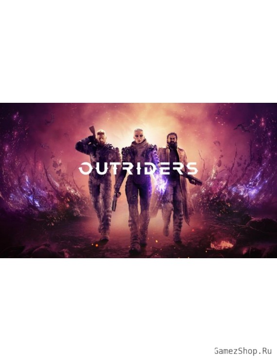 OUTRIDERS