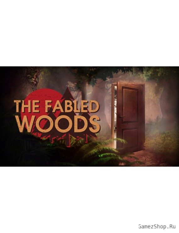 The Fabled Woods