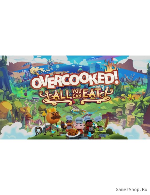 Overcooked! All You Can Eat