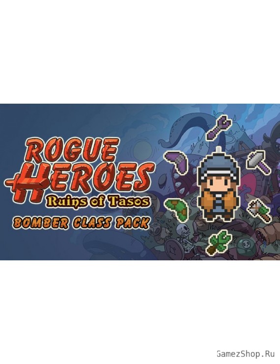 Rogue Heroes: Ruins of Tasos Bomber Class Pack