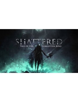 Shattered - Tale of the Forgotten King