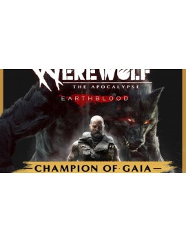 Werewolf: The Apocalypse - Earthblood Champion of Gaia Pack DLC (Epic)