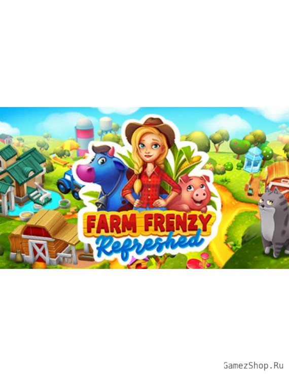 Farm Frenzy Refreshed