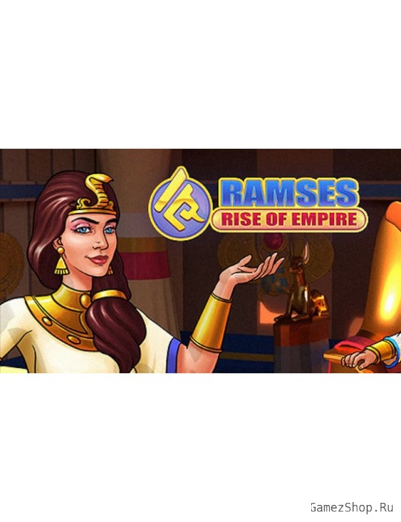 Ramses: Rise of Empire