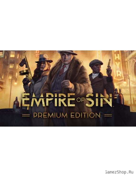 Empire of Sin - Premium Edition