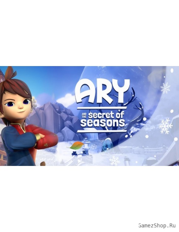 Ary and the Secret of Seasons