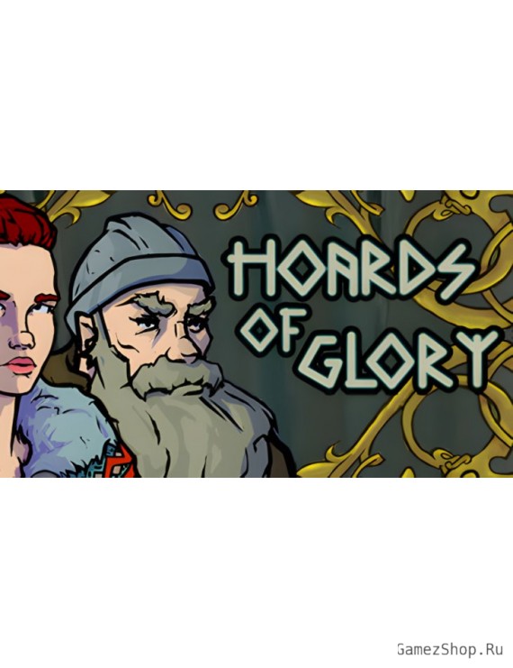 Hoards of Glory