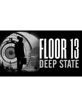 Floor 13: Deep State