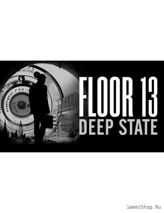 Floor 13: Deep State