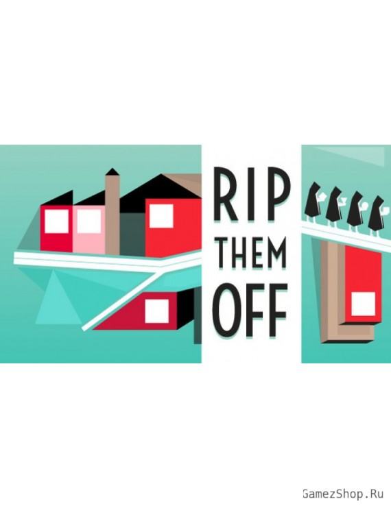 Rip Them Off