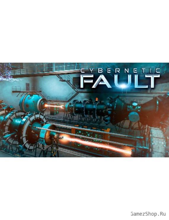 Cybernetic Fault