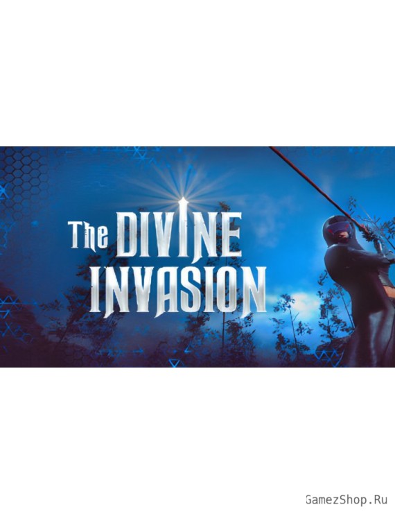 The Divine Invasion