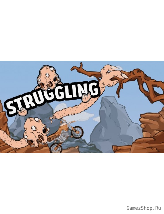 Struggling