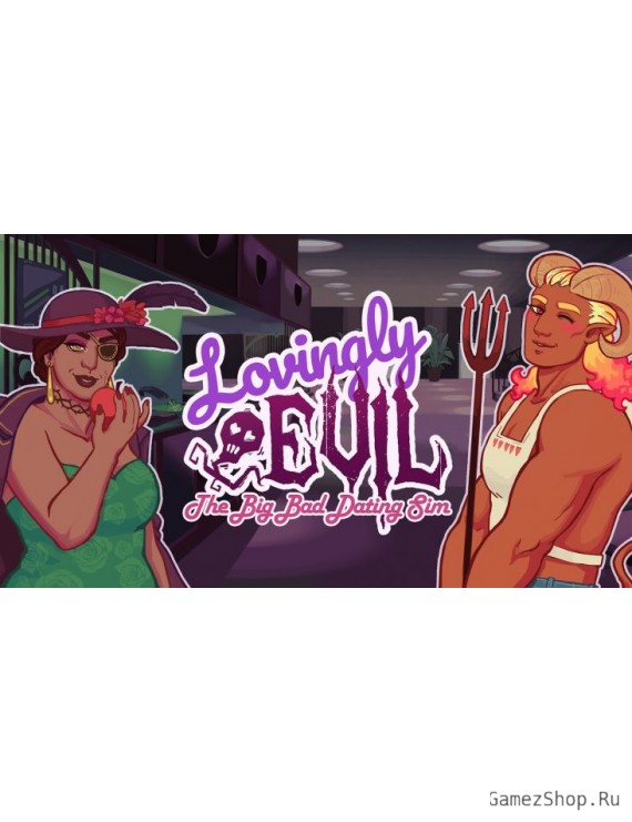 Lovingly Evil