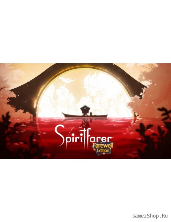 Spiritfarer: Farewell Edition