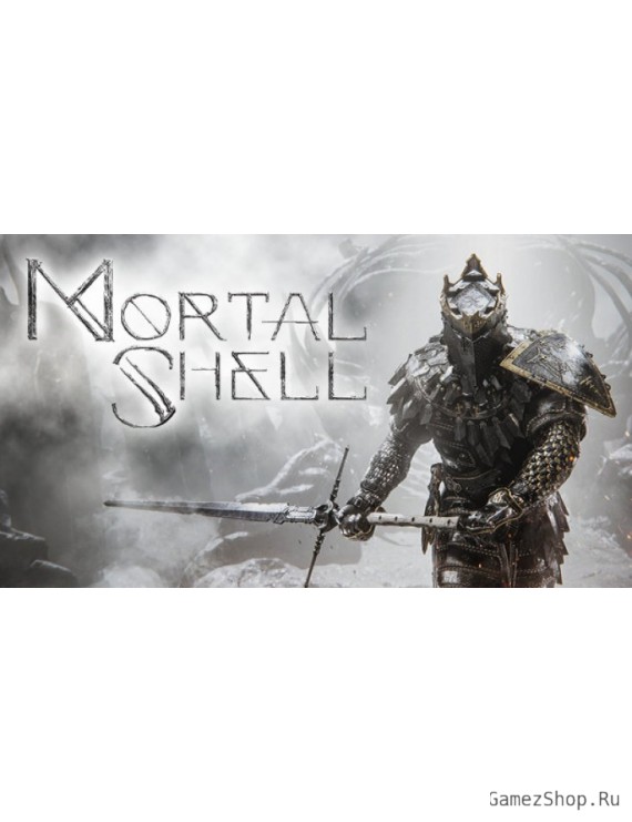 Mortal Shell