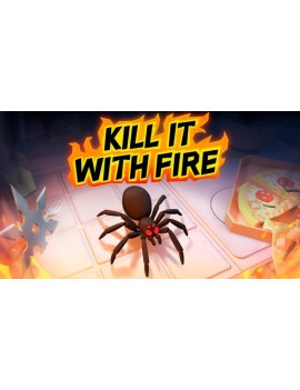 Kill it with Fire