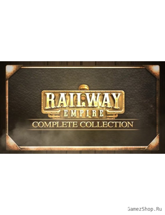 Railway Empire – Complete Collection