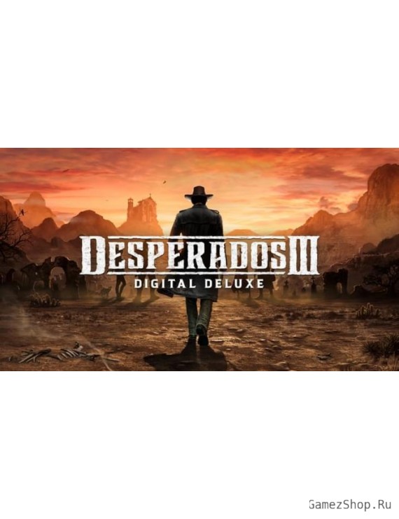 Desperados III Deluxe Edition